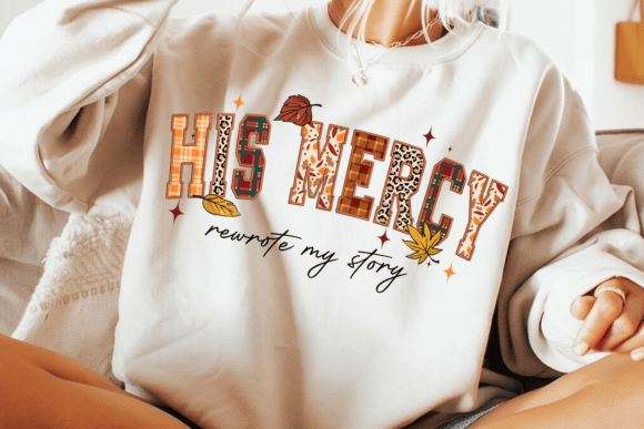 His Mercy Rewrote My Story Embroidery