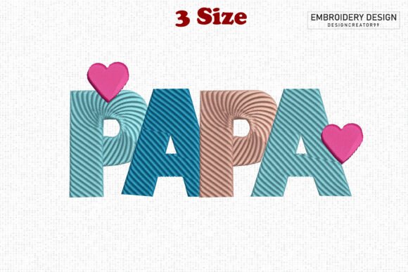 Papa Love Embroidery Collection